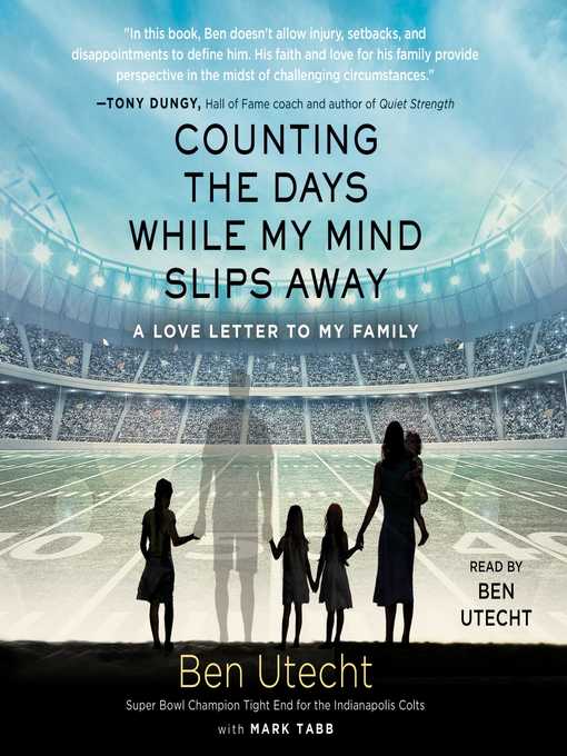Title details for Counting the Days While My Mind Slips Away by Ben Utecht - Wait list